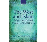 Antony Black The West and Islam (Hardback)