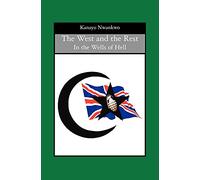 The West and the Rest: In the Wells of Hell