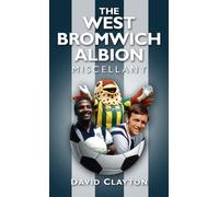 The West Bromwich Albion Miscellany
