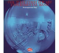 The West Coast Pop Art Experimental Band - Transparent Day