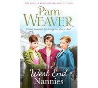 The West End Nannies: An emotional, uplifting 1960s saga (The West End Nannies, 1)
