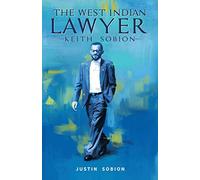The West Indian Lawyer - Keith Sobion