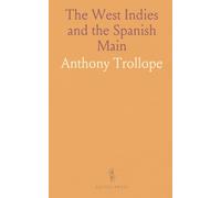 The West Indies and the Spanish Main