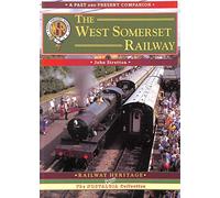 The West Somerset Railway (Past & Present Companion)