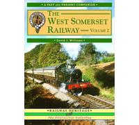 The West Somerset Railway: v. 2 (Past & Present Companion)