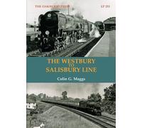 The Westbury to Salisbury Line: 253 (LP)