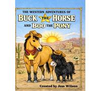 The western Adventures of Buck and Boo