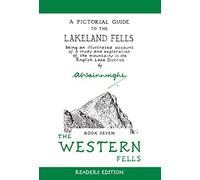 The Western Fells (Readers Edition): A Pictorial Guide to the Lakeland Fells Book 7 (7) (Wainwright Readers Edition)