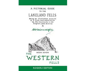 The Western Fells (Readers Edition): A Pictorial Guide to the Lakeland Fells Book 7 (7) (Wainwright Readers Edition)