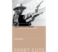 The Western Genre: From Lordsburg to Big Whiskey
