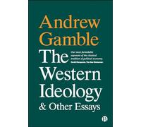 The Western Ideology and Other Essays