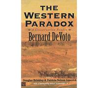 The Western Paradox - A Conservation Reader (The Lamar Series in Western History)
