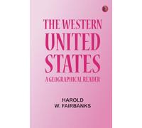 The Western United States: A Geographical Reader