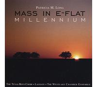 The Westlake Chamber Ensemble - Mass In E-Flat: Millennium