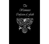 The Westminster Confession of Faith (Large Print)