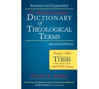 The Westminster Dictionary of Theological Terms, Second Edition : Revised and Expanded