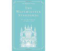The Westminster Standards: With a Historical Introduction