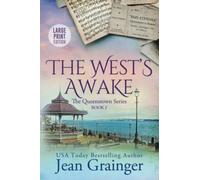 The West's Awake: The Queenstown Series - Book 2 (The Queenstown Series - Large Print)