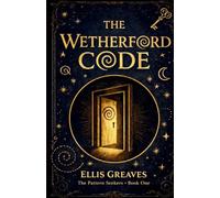 The Wetherford Code: 1 (The Pattern Seekers)