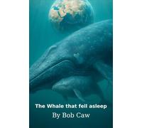 The Whale that fell asleep