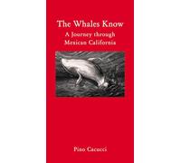 The Whales Know