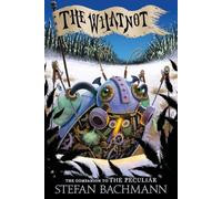 The Whatnot: 2 (Peculiar)
