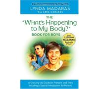 The "What's Happening to My Body?": Book for Boys