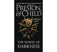 The Wheel of Darkness: 8 (Agent Pendergast)