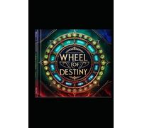 The Wheel of Destiny: Where Fate Meets Free Will