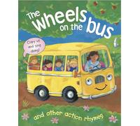 The Wheels on the Bus and Other Action Rhymes: Copy Us and Sing Along!