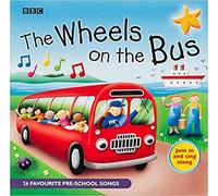 The Wheels On The Bus: Favourite Nursery Rhymes (Bbc Audio ChildrenS)