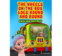 The Wheels On The Bus Goes Round Compilation of Nursery Rhymes