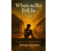 The when the sky fell in