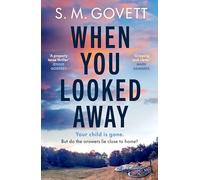 The When You Looked Away: The unputdownable thriller that has readers on the edge of their seat (The DI Stratton Series, 2)