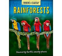 The Where on Earth? Book of: Rainforests