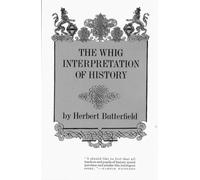 The Whig Interpretation of History