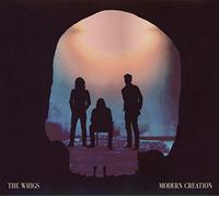 The Whigs - Modern Creation