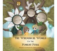 The Whimsical World of the Forest Folk