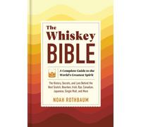 The Whiskey Bible
