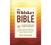 The Whiskey Bible