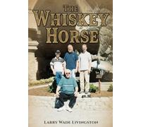 The Whiskey Horse