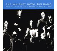 WHISKEY HOWL BIG BAND - Live at the El Mocambo