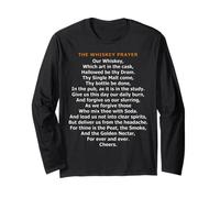The Whiskey Prayer - Funny Irish & Scotch Lover Parody Long Sleeve T-Shirt