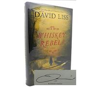 The Whiskey Rebels: A Novel