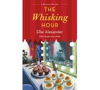 The Whisking Hour : A Bakeshop Mystery