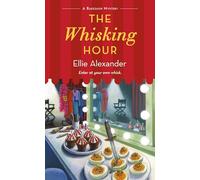 The Whisking Hour: A Bakeshop Mystery: 22