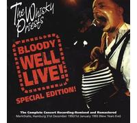 The Whisky Priests - Bloody Well Live