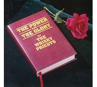 The Whisky Priests - The Whisky Priests - The Power And The Glory