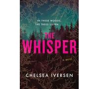 The Whisper : A Novel
