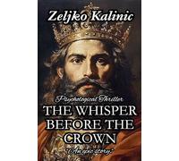 The Whisper Before the Crown